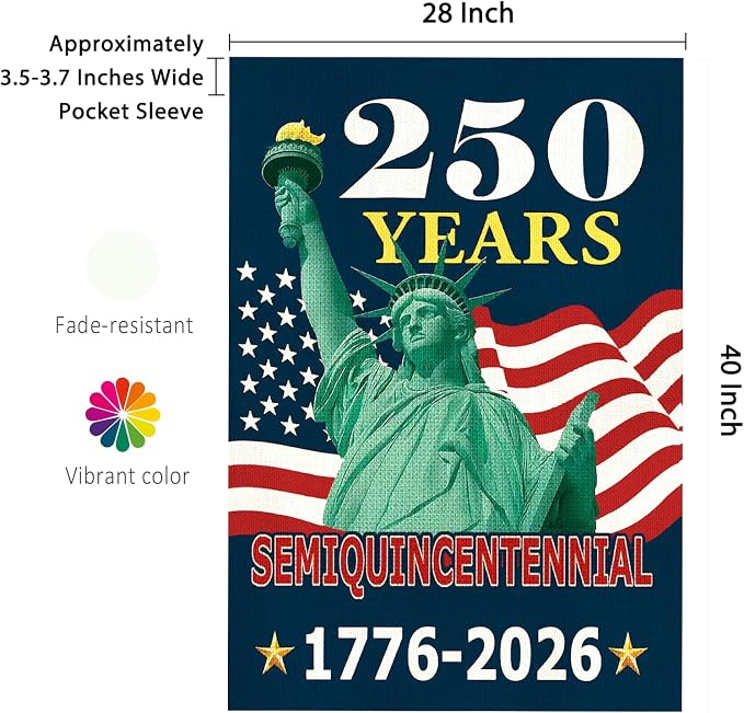 250 Years America Garden Flag 28 x 40 Inch,250th Anniversary USA Patriotic Double-Sided Banner with Statue of Liberty Design, 1776-2026 Semiquincentennial