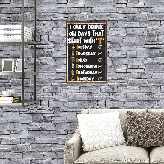 I Only Drink on Days That Start with T Metal Signs-Funny Decor Garage Gifts for Men,Wall Art Decor for Home Bar Pub Club Garage Man Cave Decor 8X12 Inches
