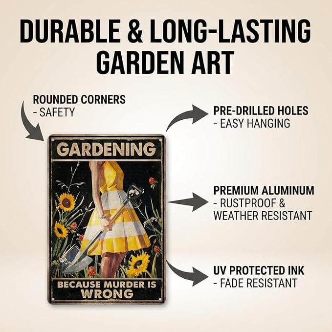 Funny Gardening Metal Sign, "Gardening Because Murder Is Wrong" Vintage Poster, 8x12 Inch Aluminum Garden Decor for Outside Yard Patio, Humorous Gift for Gardeners Women Mom