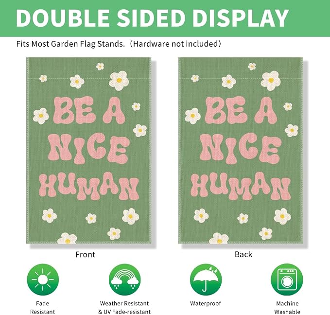 Perfectinsoy Be A Nice Human Garden Flag, Kindness Yard Flag, Community Welcome House Yard Home Holiday Farmhouse Patio Porch Lawn Decor, Floral Garden Flag Gifts, Be Nice Garden Banner