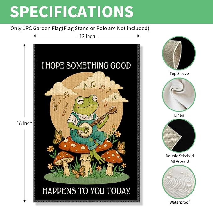 Perfectinsoy I Hope Something Good Happens To You Today Funny Garden Flag, Kindness Peace Yard Banner, Inspirational Frog Flags, Community Progress Welcome Yard Farmhouse Lawn Spring Outdoor Decor