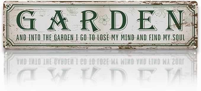 Garden Metal Tin Sign, Into The Garden To Lose My Mind Signs, Rustic Farmhouse Outdoor Wall Decor, for Porch Patio Fence, for Gardening Lovers, 15.7 x 3.9 Inches