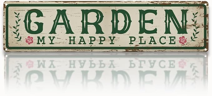 Garden Metal Tin Sign, My Happy Place Sign, Vintage Farmhouse Outdoor Wall Decor, for Porch Patio Fence, Gift for Rustic Garden Shed Decor, 15.7 x 3.9 Inches