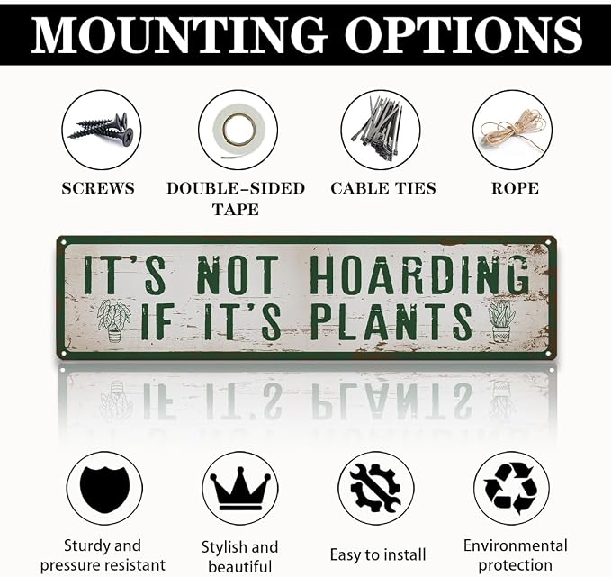 Funny Garden Metal Tin Sign, It’s Not Hoarding If It’s Plants, Vintage Farmhouse Outdoor Wall Decor, for Garden Shed Greenhouse Porch Fence, for Gardening Lovers, 15.7 x 3.9 Inches