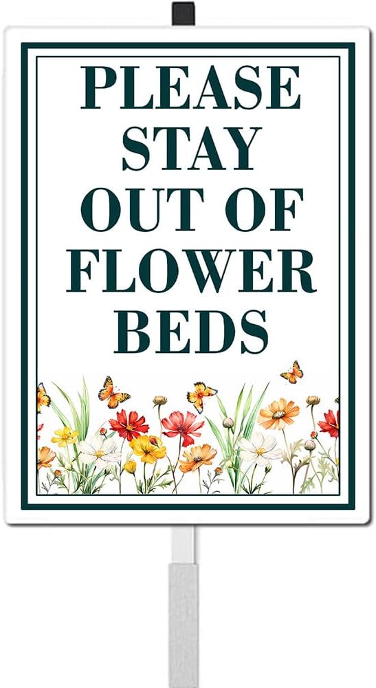 Stay Out Of Flower Beds Yard Sign With Stake Keep Off Sign,reflective Rustproof Sturdy Aluminum Sign For Outdoor Lawn Grass Garden Wildflowers Decoration（8x12in）