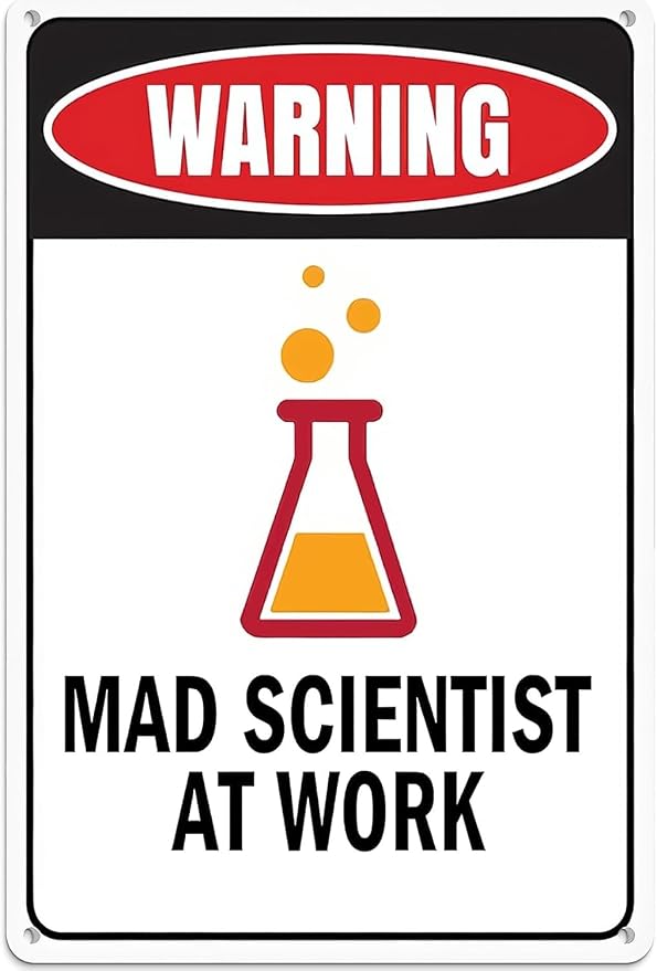 Mad Scientist Metal Sign 7.9x11.8" – Mad Scientist Props with Good Print Quality, Science Classroom Decor, Office, or Home – Rust Resistant Tin Wall Art, Chemistry Gifts for Men | Easy Installation