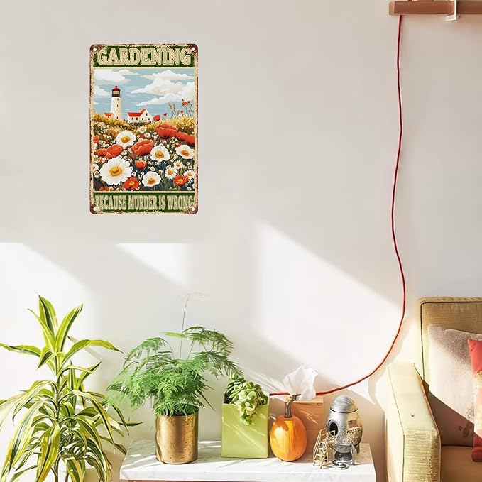Vintage Garden Tin Signs Gardening Because Murder Is Wrong Metal Sign Wall Decor for Garden Yard Fence Home Kitchen Bar 12×8 Inch