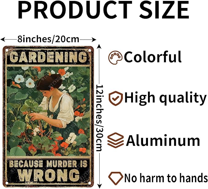 Tin Signs Gardening Because Murder Is Wrong Metal Signs Aluminum Sign For Home Cafe Bar Yard Garden Office Wall Decor 12×8 Inch