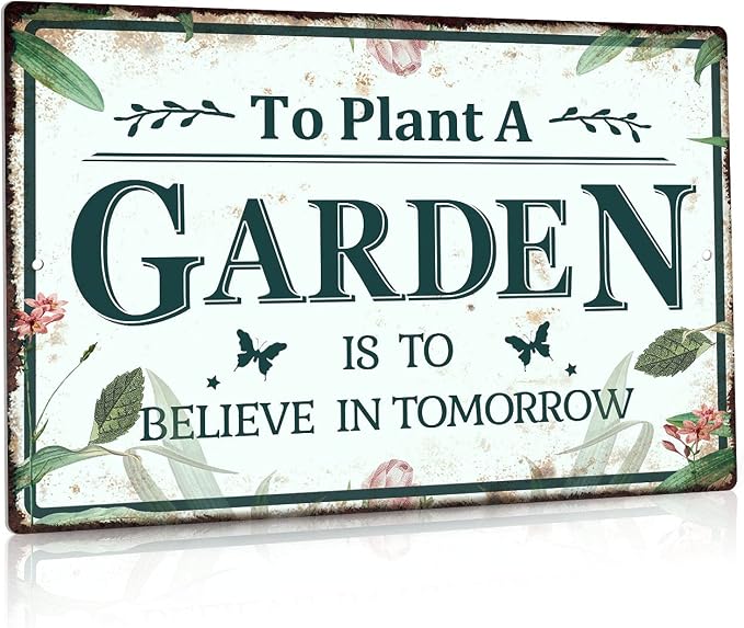 Putuo Decor Garden Sign, Decorative Outdoor Backyard Decor, Gift for Gardeners, 12x8 Inches Metal Sign (To Plant a Garden Is to Believe in Tomorrow)