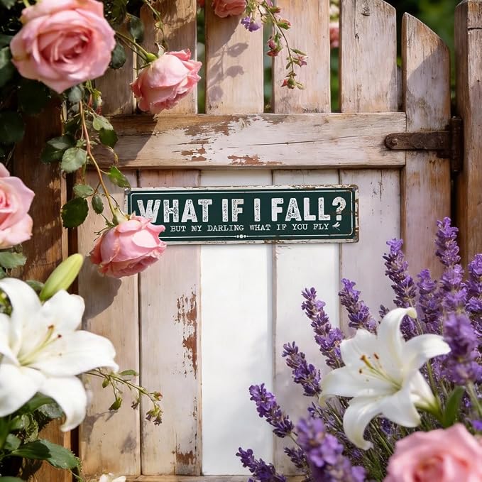 Vintage Garden Metal Tin Sign, What If I Fall Oh But My Darling What If You Fly, Rustic Farmhouse Dragonfly Wall Art, for Garden Yard Fence Porch Door, Outdoor Gardens Decoration, 15.7 x 3.9 Inches