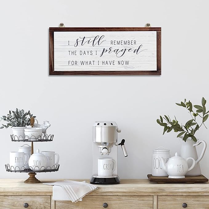 I Still Remember the Days I Prayed for What I Have Now Rustic Hanging Wood Wall Sign Retro Vintage Home Decor Wooden Farmhouse Plaque for Garden Home Farmhouse(White Background)