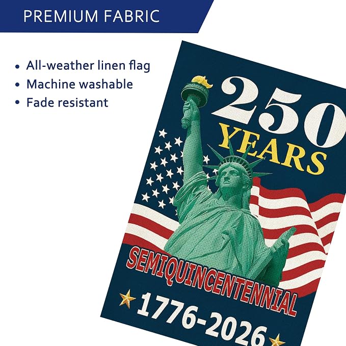 250 Years America Garden Flag 28 x 40 Inch,250th Anniversary USA Patriotic Double-Sided Banner with Statue of Liberty Design, 1776-2026 Semiquincentennial