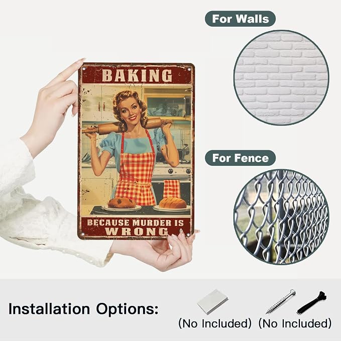Retro Women Tin Sign Baking Because Murder is Wrong Funny Rustic Wall Decor Wall Art Vintage Print Metal Signs Poster Bar Pub Shop Home Office Indoor 12 * 8in