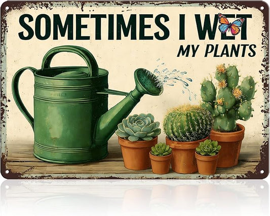 Garden Signs for Outside Funny Metal Garden Wall Art Decor Sometimes I Wet My Plants Sign Gardening Gifts for Women Vintage Yard Metal Tin Sign Gardening Accessories Decorations Outdoor 8x12 Inch