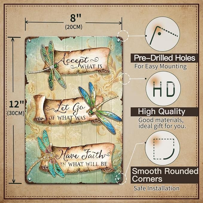 YOYI ART Metal Dragonfly Tin Sign - Accept What Is, Let Go Of What Was, Have Faith In What Will Be, Vintage Signs for Home, Bedroom, Garden, Patio and Yard Wall Decor Art, Gift for Women, 8 x 12 inch