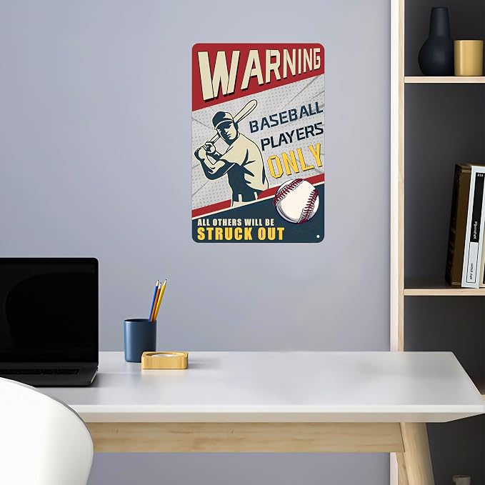 Warning Baseball Players Only Tin Sign-Funny Signs Baseball Poster Warning,Sports Bedroom Decor and Baseball Gifts for Boys 8x12Inch