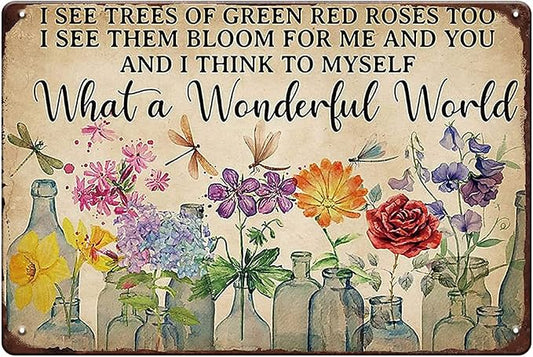 YOYI ART Dragonfly and Flowers Metal Tin Sign, What a Wonderful World I See Trees of Green Red Roses Too, Funny Garden Signs Wall Decor, Retro Tin Sign Flowers Poster Metal Garden Signs, 12 x 8 inch