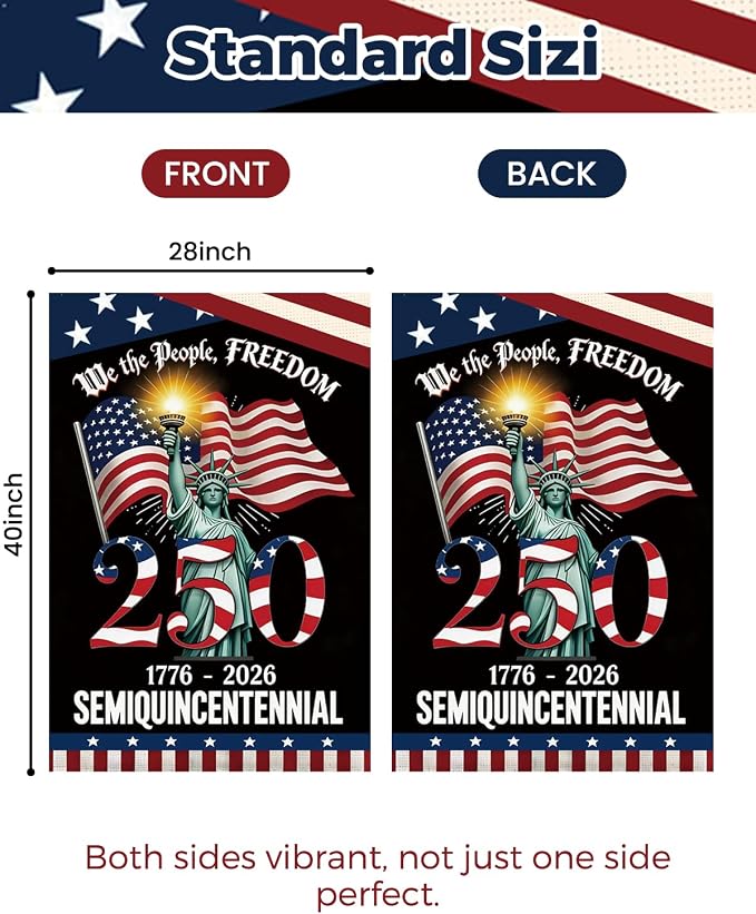 250 Years America Garden Flag, 250th Anniversary USA Patriotic 4th of July Double-Sided Waterproof Banner with Freedom Yard Sign, We The People, 1776-2026 Commemorative, 28 x 40 Inch