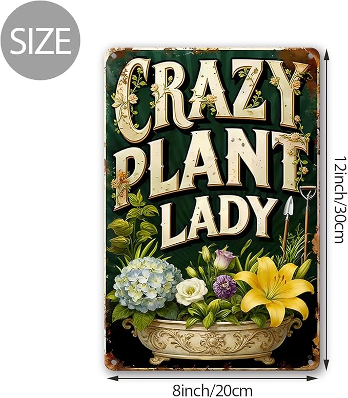 Funny Garden Signs, Vintage Garden Gift, Garden Decor for Outside, Crazy Plant Lady Sign, Weatherproof Aluminum Outdoor Decor for Patio Yard Greenhouse Home, Wall Decor 8x12 Inch