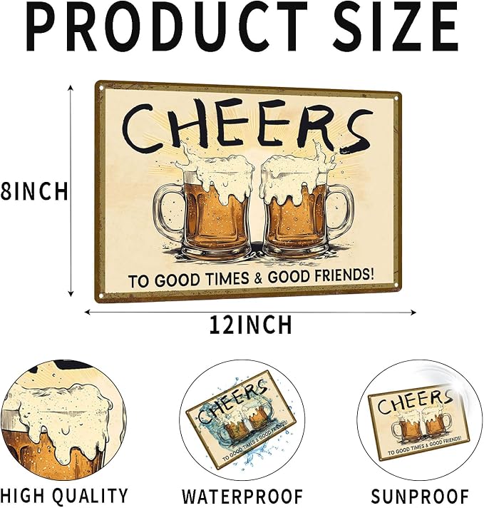 Tin Sign Cheers To Good Times And Good Friends Metal Sign Bar Sign Retro Aluminum Sign Wall Decor for Bar Cafe Kitchen Pub Club Living Room Bedroom 12×8 Inch
