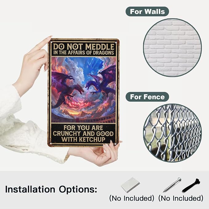 Funny Dragon Tin Sign - Do Not Meddle in The Affairs of Dragons Metal Sign, Humorous Wall Decor for Man Cave, Bar, Room, 12x8 Inch