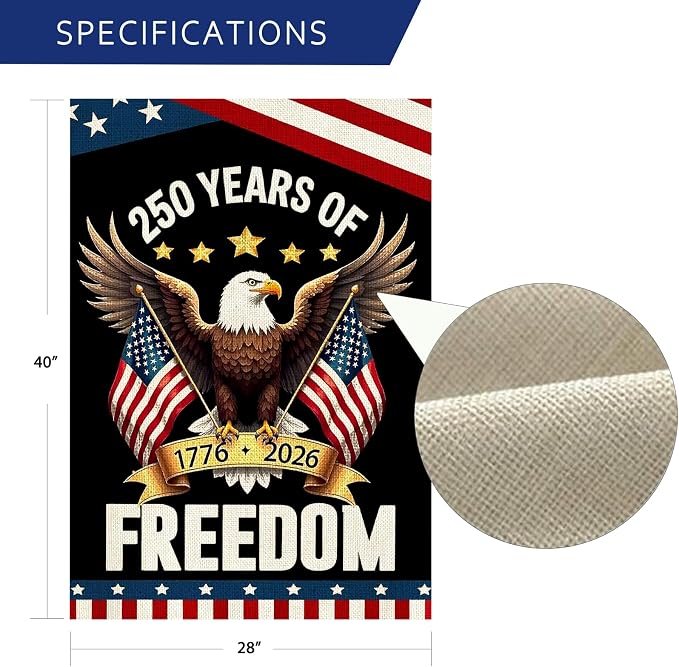 250 Years America Garden Flag,250th Anniversary USA Patriotic 4th of July House Flag Double-Sided Banner with Eagle Design, 1776-2026 Commemorative, 28 x 40 Inch