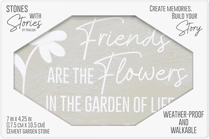 Pavilion Gift Company – Friends Are Flowers – 7” Indoor Outdoor Weatherproof Decorative Garden Stepping Stone Plaque Best Friend Bestie BFF Friendship