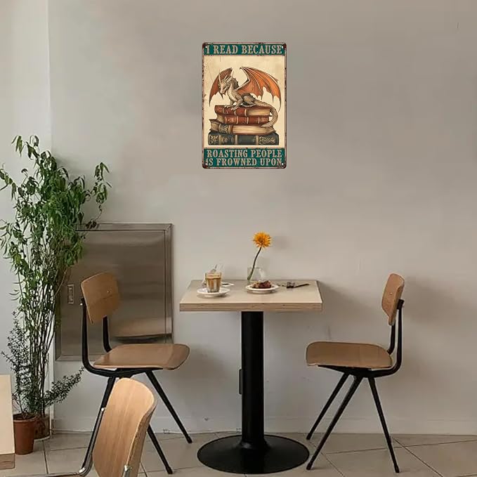Tin Signs I Read Because Roasting People Is Frowned Upon Metal Signs Aluminum Sign for Living Room Bedroom Bar Cafe Office Yard Wall Decor 12×8 Inch