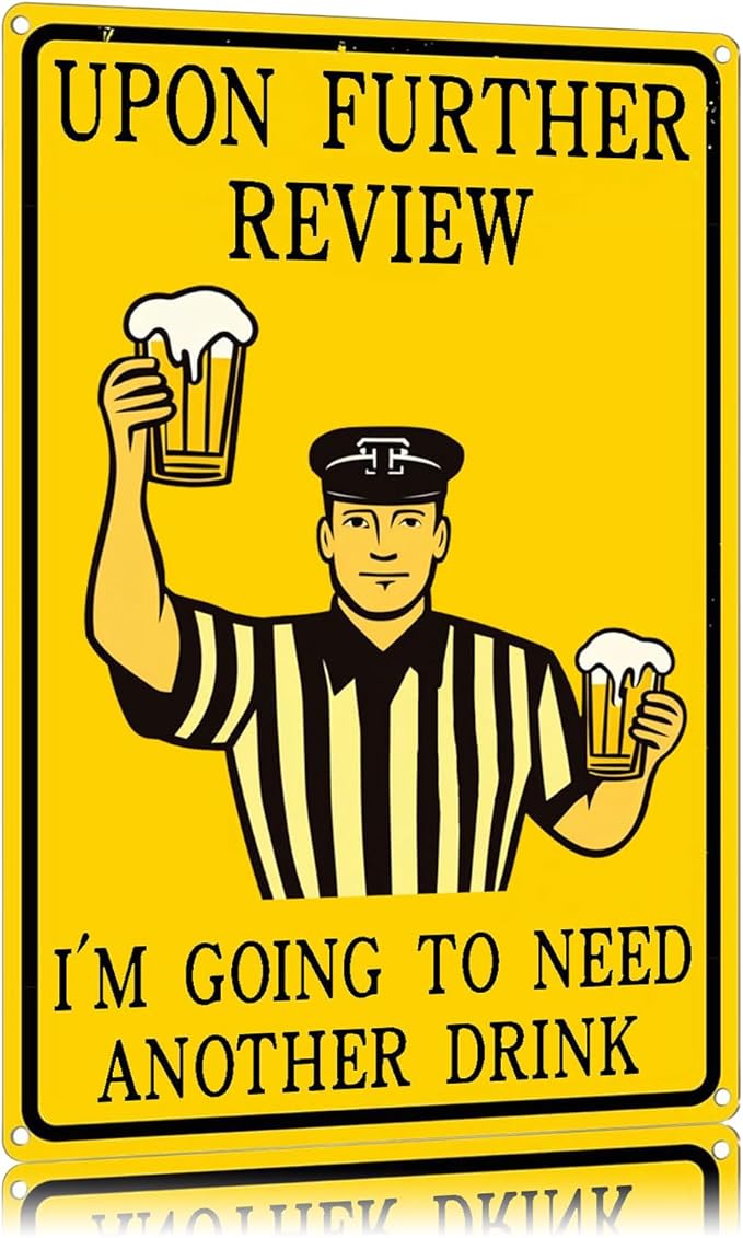 Vintage Tin Sign Upon Further Review I'm Going To Need Another Drink Metal Signs Funny Wall Decor for Bar Pubs Cafe Kitchen Home 12×8 Inch