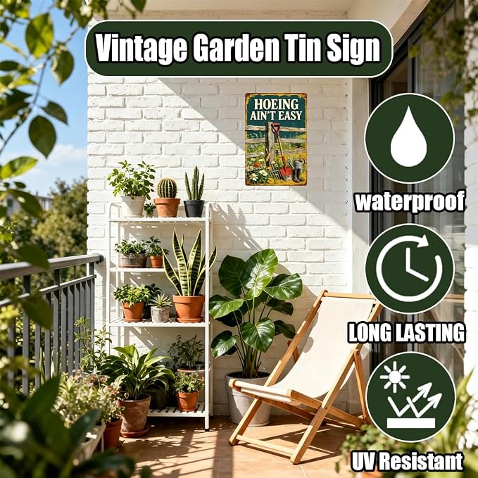 Hoeing Ain't Easy Metal Sign, Aluminum Garden Wall Art for Vegetable Patch Outdoor Funny Farmhouse Gardener Decor for Men Women 12x8 Inch(3016)