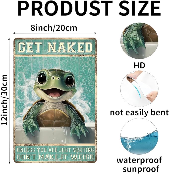 Funny Sign Get Naked Unless You Are Just Visiting Don't Make It Weird Turtle Metal Tin Sign Wall Decor for Farmhouse Home Kitchen Bar Yard Porch 12×8 Inch
