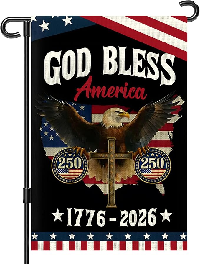 250 Anniversary Usa Garden Flags for Outside, 250 Anniversary USA Flag 1776-2026 God Bless America Commemorative Patriotic Banner with Eagle Design Yard Sign 4th of July Decorations Double-Sided Waterproof 250 Year American Flag 12x18 Inch