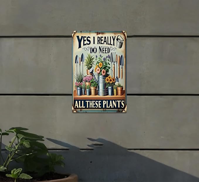 Vintage Garden Metal Sign Funny Gardening Tin Signs Rustic Farmhouse Wildflowers Daisy Aluminum Wall art I Need These Plants for Home Garden Patio Farm Yard Outdoor Indoor Decor 8x12 Inch