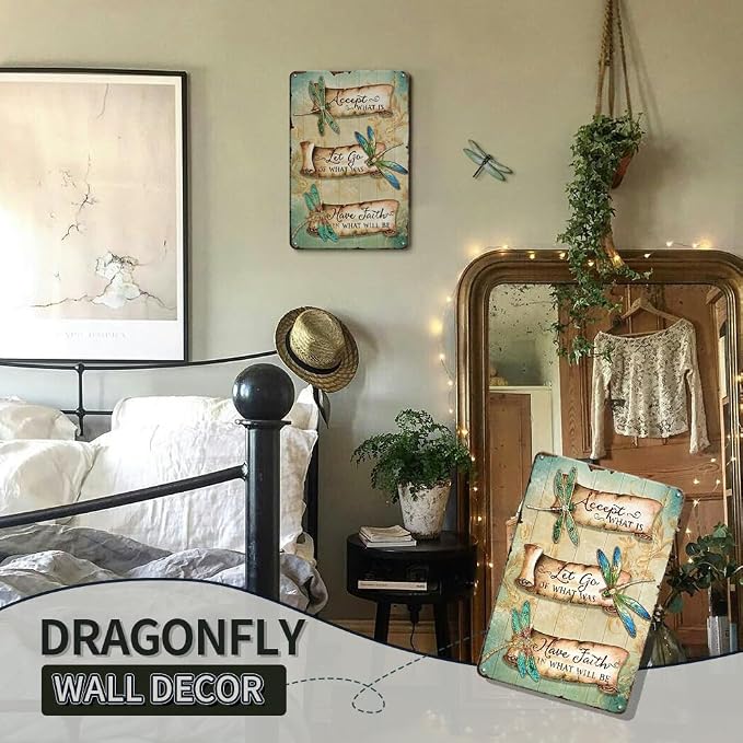YOYI ART Metal Dragonfly Tin Sign - Accept What Is, Let Go Of What Was, Have Faith In What Will Be, Vintage Signs for Home, Bedroom, Garden, Patio and Yard Wall Decor Art, Gift for Women, 8 x 12 inch