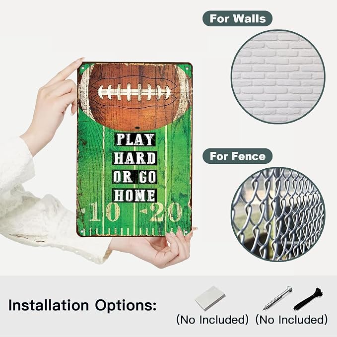Football Metal Tin Sign Play Hard Or Go Home 12x8 Inch Vintage Football Wall Decor Inspirational Sports Plaque for Boys Teen Bedroom Game Room Man Cave Football Player Gift