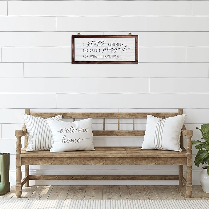 I Still Remember the Days I Prayed for What I Have Now Rustic Hanging Wood Wall Sign Retro Vintage Home Decor Wooden Farmhouse Plaque for Garden Home Farmhouse(White Background)