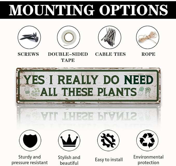 Funny Garden Metal Tin Sign, Yes I Really Do Need All These Plants, Vintage Farmhouse Outdoor Wall Decor, for Garden Shed Porch Fence Yard, Ideal for Gardening Lovers, 15.7 x 3.9 Inches
