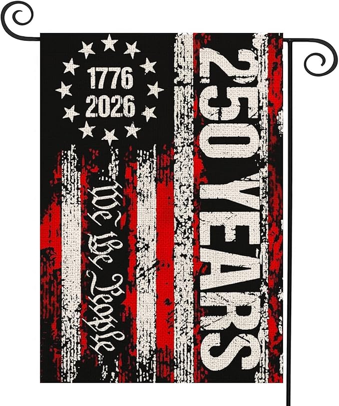 250 Anniversary Usa Garden Flags for Outside, 250 Anniversary USA Flag We the People 1776-2026 Patriotic 4th of July Decorations Yard Sign Double-Sided Waterproof Flag 12x18 Inch 250 Year American Flag