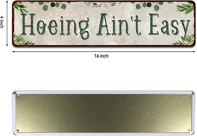 Rustic Tin Sign Hoeing Ain't Easy Gardening Garden for Toilet Restroom Home Decor Gifts 4x16 inch