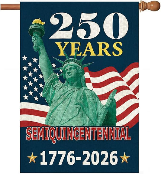 250 Years America Garden Flag 28 x 40 Inch,250th Anniversary USA Patriotic Double-Sided Banner with Statue of Liberty Design, 1776-2026 Semiquincentennial
