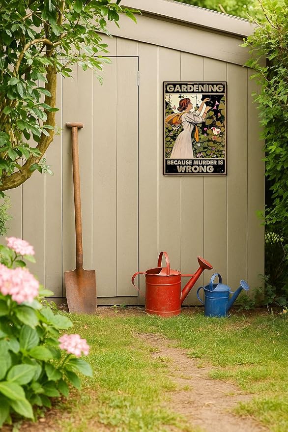 Funny Gardening Sign Garden Gift For Woman– BECAUSE MURDER IS WRONG - 12x8 Inch Vintage Metal Wall Décor Sign for Garden, Greenhouse, Patio, Yard or Outdoor Shed (Earth tones)