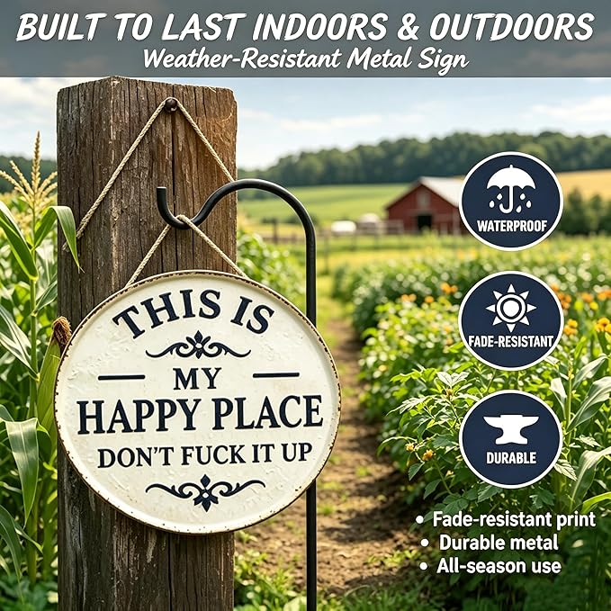 Funny Garden Metal Sign -"This Is My Happy Place Don't F*ck It Up Vintage Decor, Farmhouse Outdoor Art,Welcome Round Sign for Home Garden Farm Bar or Coffee Wall Decor (7.9 * 7.9in)