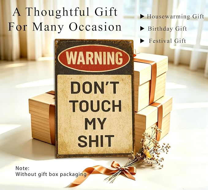Vintage Warning Don't Touch My Shit Metal Sign, Retro Vintage Funny Warning Wall Decor, Humorous No Touch Plaque for Man Cave Garage Workshop Home Bar Decor 8x12 Inch