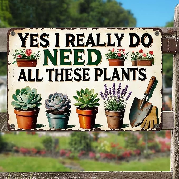 PEACHGARDEN Garden Sign I Really Need All These Plants Gardening Gifts for Women Garden Wall Decor Vintage Metal Sign For Patio Yard Greenhouse 8x12 inch