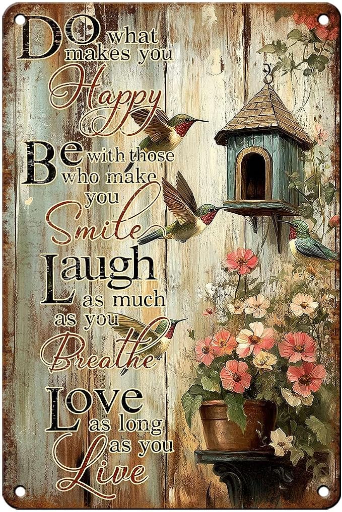 Garden Signs for Outside Vintage Hummingbird Tin Sign Inspirational Wall Decor Do What Makes You Happy Metal Decor Rustic Farmhouse Floral Wall Art for Garden Home Decoration 12x8 Inch