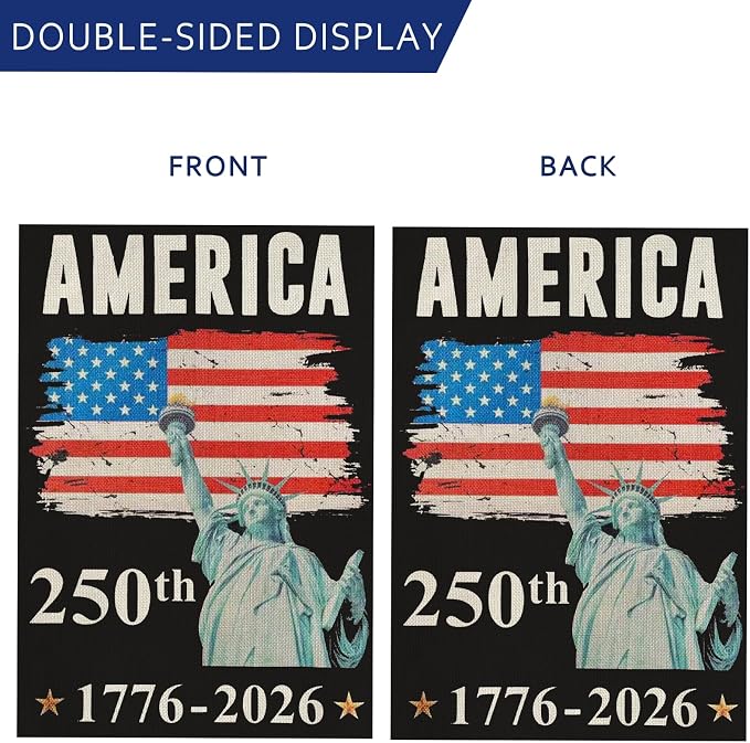 250 Years America Garden Flag,250th Anniversary USA Patriotic 4th of July Banner Double-Sided with Statue of Liberty Design, 1776-2026 Commemorative, 12 x 18 Inch