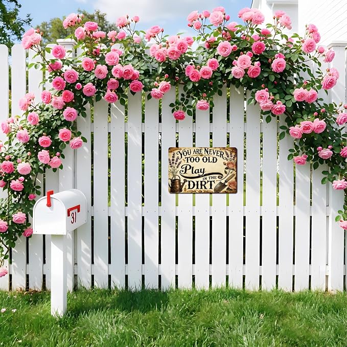 Funny Garden Signs, Vintage Garden Gift, Garden Decor for Outside, You Are Never Too Old Play in The Dirt Sign, Weatherproof Aluminum Outdoor Decor for Patio Yard Greenhouse Home, Wall Decor 12x8 Inch