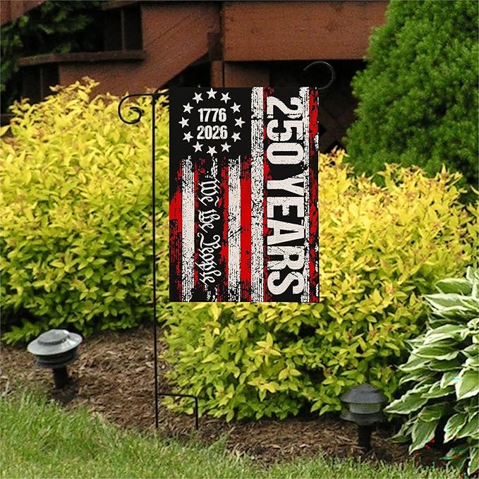 250 Anniversary Usa Garden Flags for Outside, 250 Anniversary USA Flag We the People 1776-2026 Patriotic 4th of July Decorations Yard Sign Double-Sided Waterproof Flag 12x18 Inch 250 Year American Flag