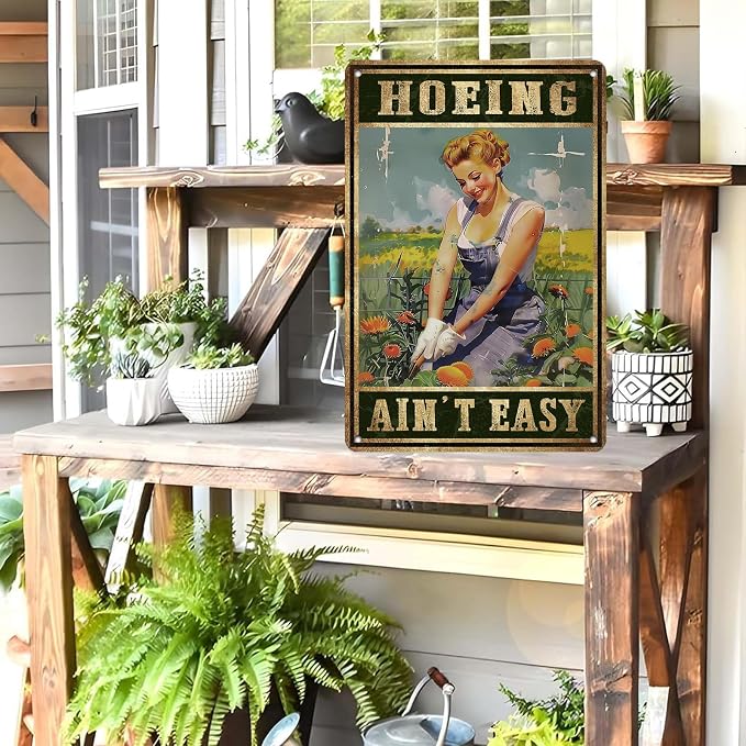 Garden Sign Gardening Garden Metal Signs Outside Decor Gift For Gardener Hoeing Ain't Easy 12 * 8in