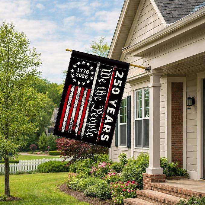 250th Anniversary Garden Flag, 250 Anniversary USA Flag American We the People 250 Years Patriotic Banner 1776-2026 Commemorative 4th of July Yard Sign Double-Sided Waterproof Garden Flag (28x40 Inch)